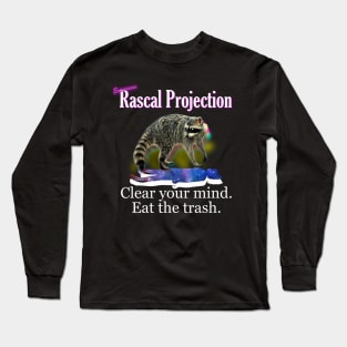 Rascal Projection - Eat the trash Long Sleeve T-Shirt